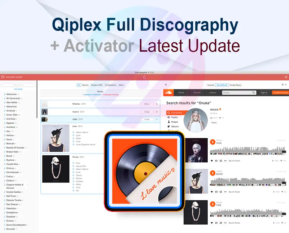 Qiplex Full Discography 1.8.7 + Crack Qiplex Full Discography 1.8.7 + Crack