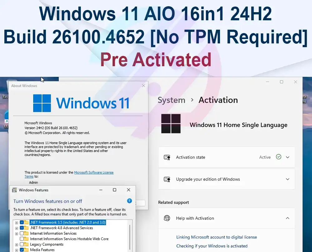 Windows 11 AIO 16in1 24H2 Build 26100.4652 [No TPM Required] | [Preactivated] [Multilingual] -July 2025-