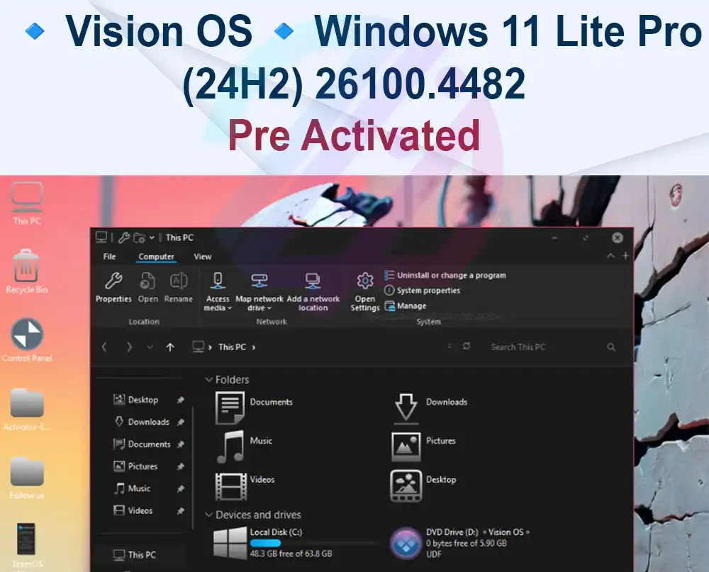 🔹Vision OS🔹Windows 11 Lite Pro (24H2) 26100.4482