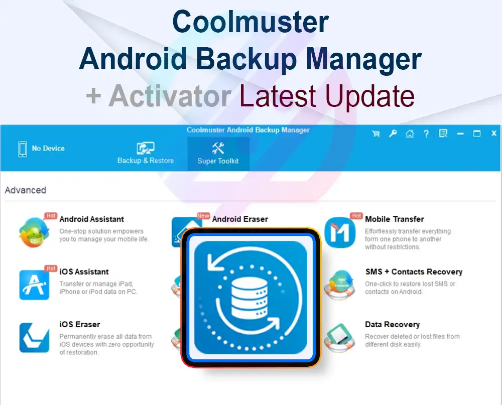 Coolmuster Android Backup Manager 3.5.21 + Crack