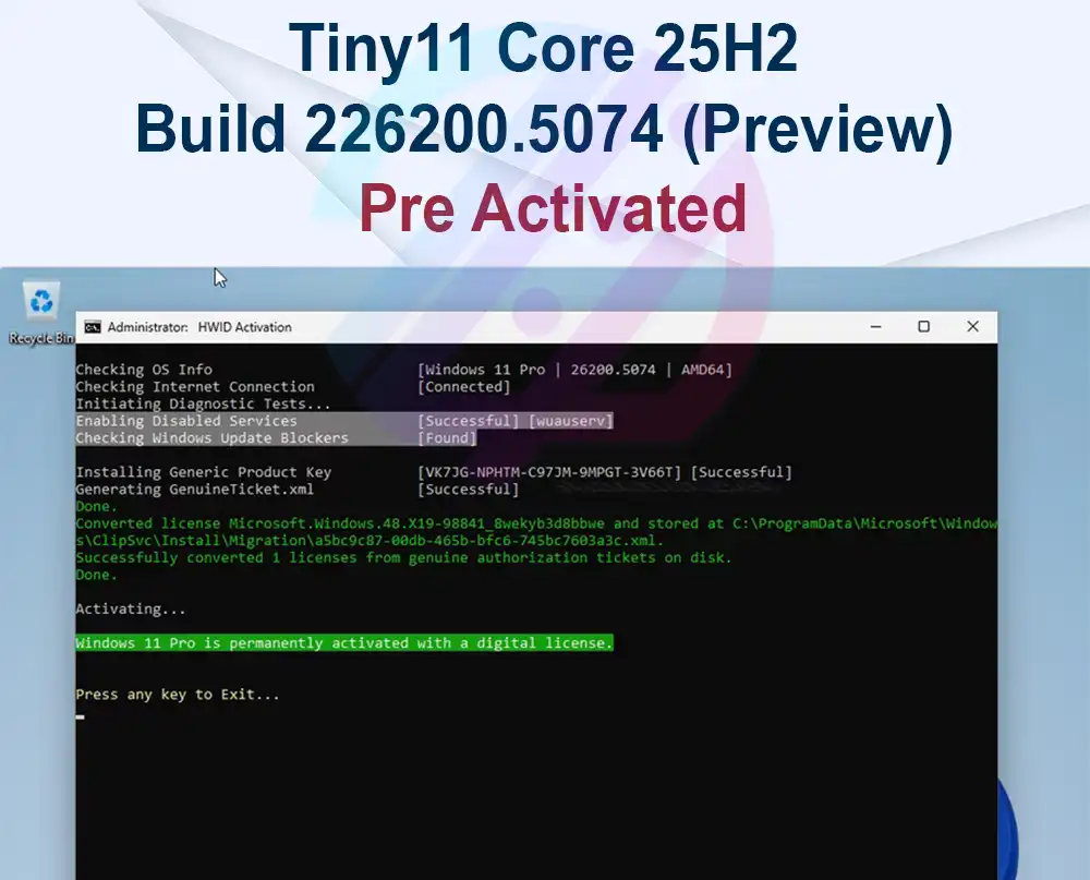 Tiny11 Core 25H2 Windows 11 Lite Build 226200.5074 Preactivated (Preview)