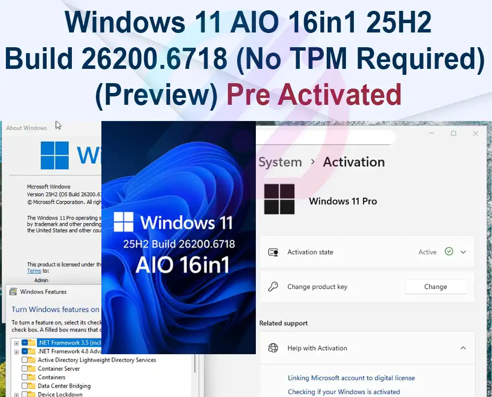 Windows 11 AIO 16in1 25H2 Build 26200.6718 (No TPM Required) Preactivated (Preview)