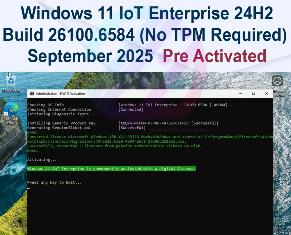 Windows 11 IoT Enterprise 24H2 Build 26100.6584 (No TPM Required) Preactivated Multilingual September 2025