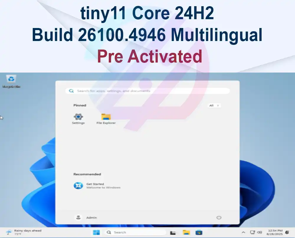 tiny11 Core Windows 11 Lite 24H2 Build 26100.4946 Multilingual Preactivated